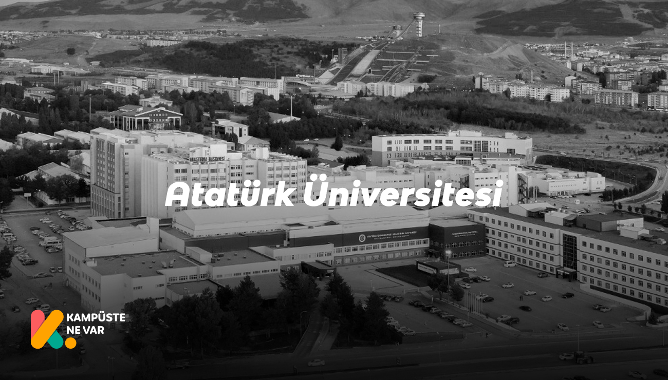Atatürk Üniversitesi Hakkında Merak Edilenler