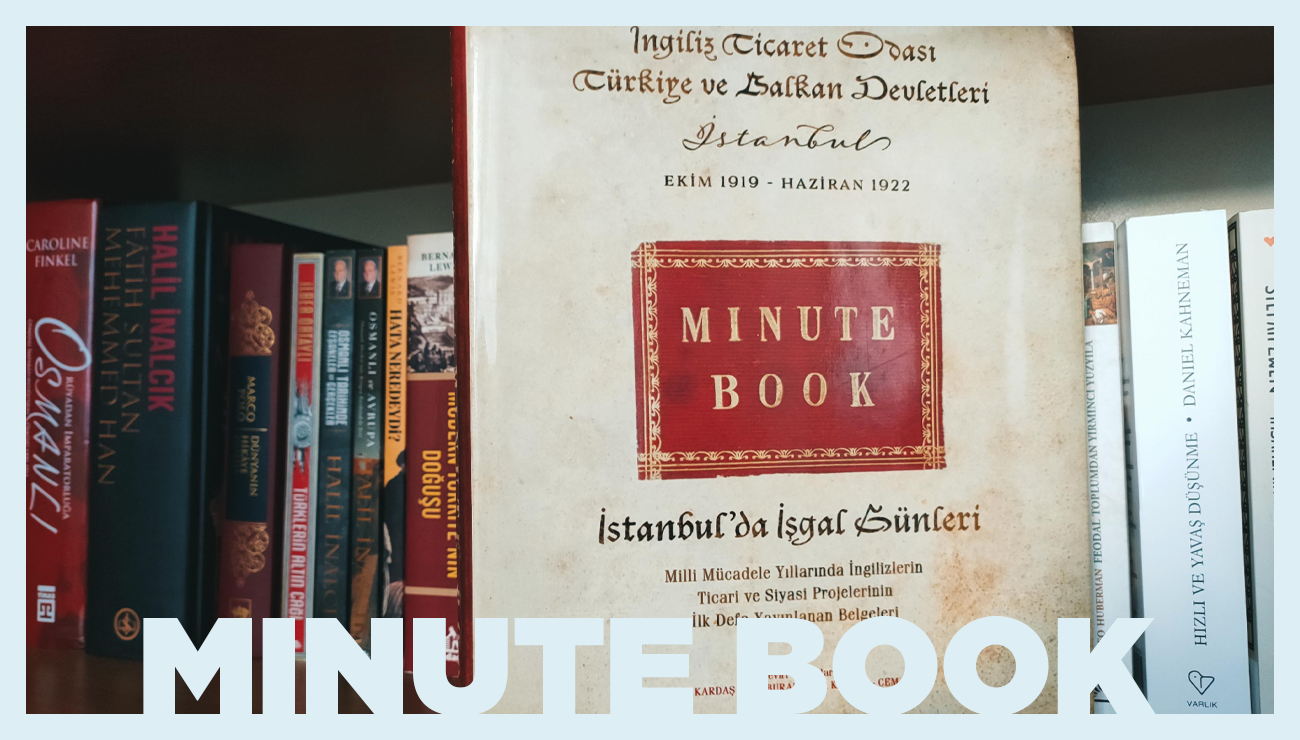 Birinci Elden Kaynak İncelemesi: Minute Book