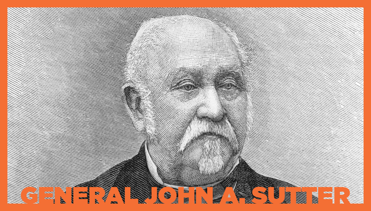 Hikayesi Ne?: General Johann A. Sutter
