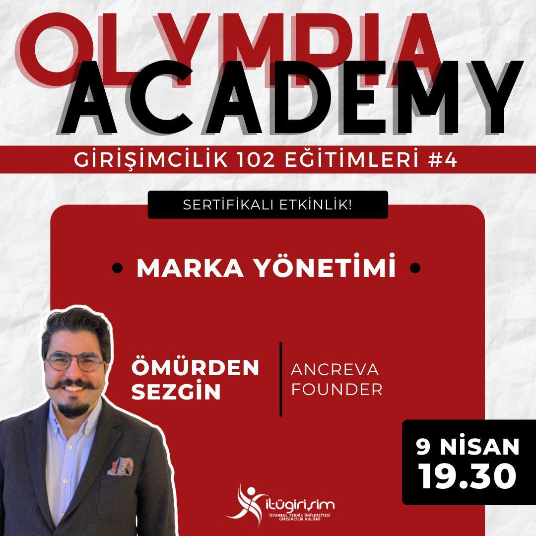 Olympia Academy Girişimcilik 102 Eğitimleri - Marka Yönetimi