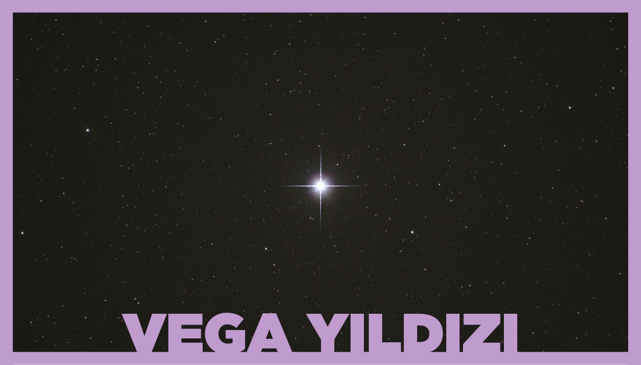 İlginç Gök Cisimleri: Vega Yıldızı
