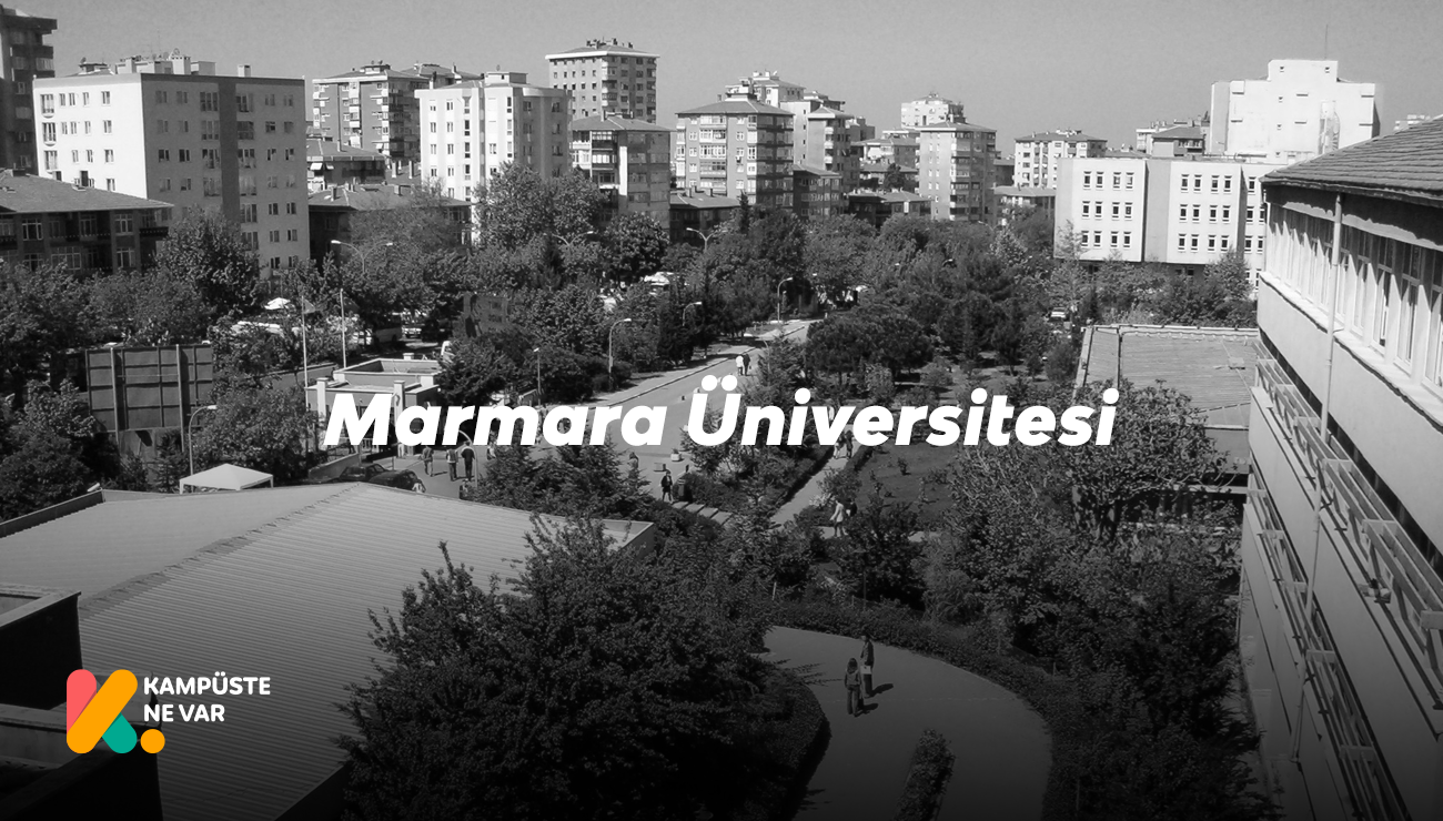 Marmara Üniversitesi Hakkında Merak Edilenler
