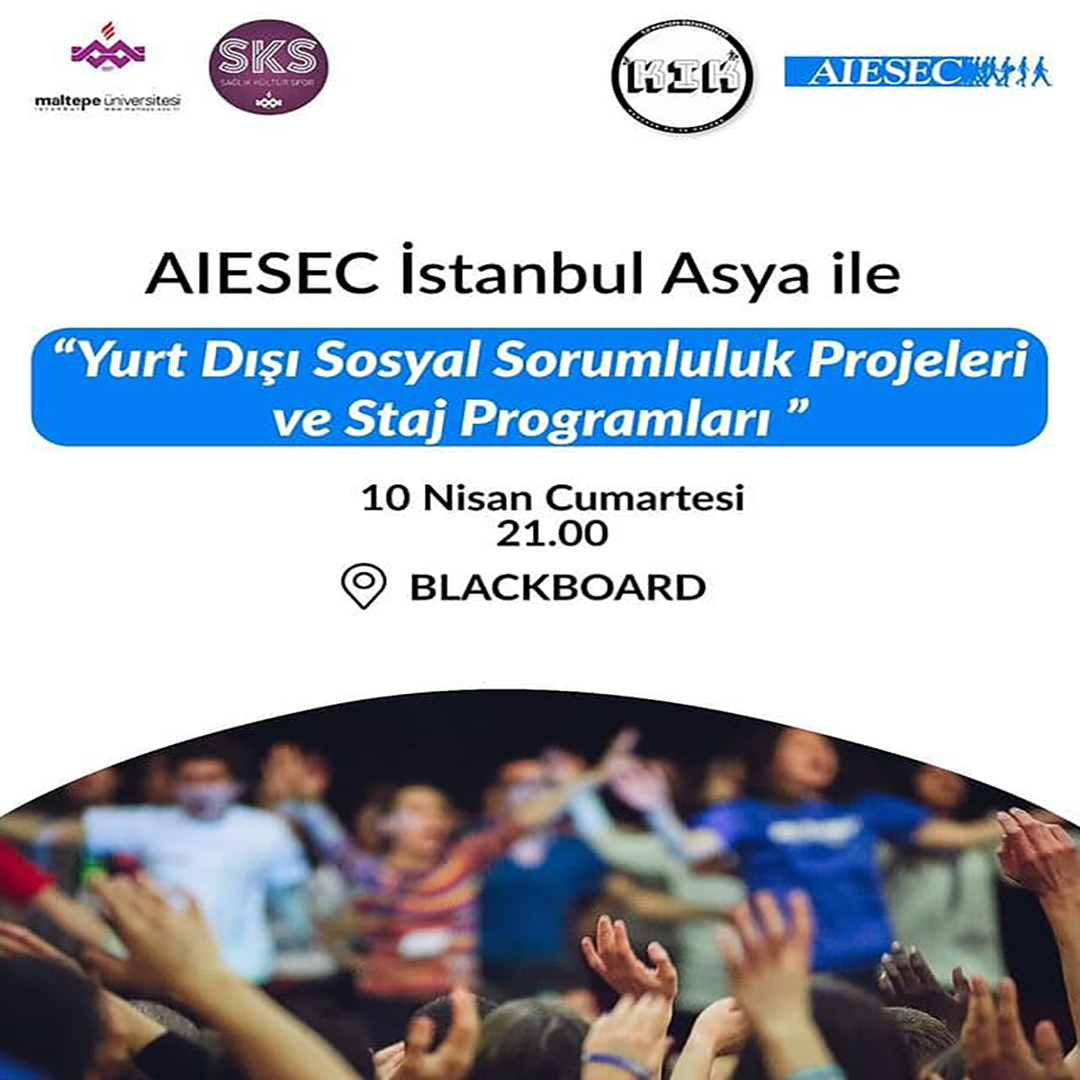 AIESEC istanbul Asya ile Yurt Dışı Sosyal Sorumluluk Projeleri ve Staj Programları